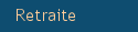 Retraite